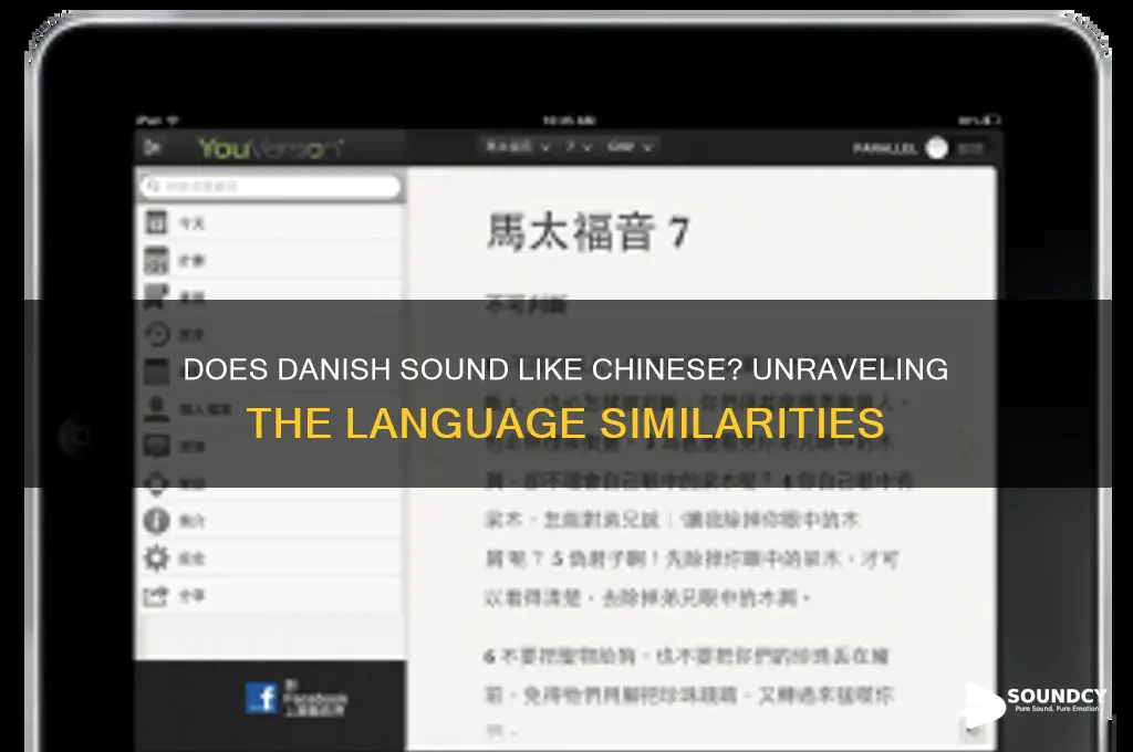 does danish sound like chinese
