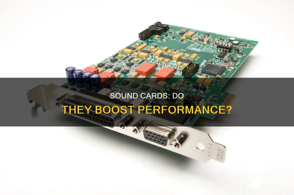 does dedicated sound card improve performance