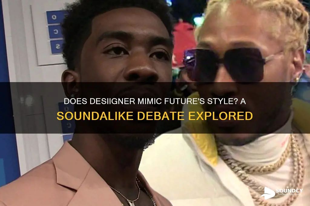 does desiigner sound like future