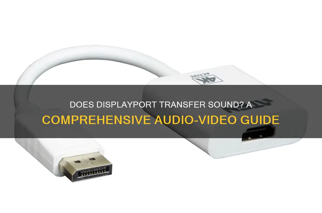 does display port transfer sound