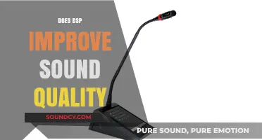 Does DSP Enhance Audio Quality? Unveiling the Truth Behind Sound Processing