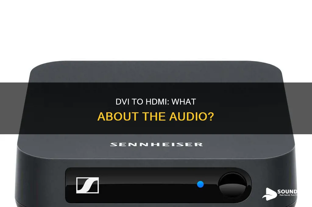 does dvi to hdmi have sound