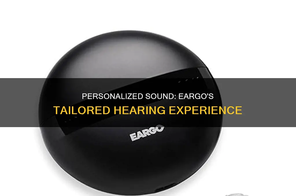 does eargo offer personalized sound adjustment