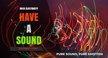 Does Electricity Have a Sound? Exploring the Audible Mysteries of Power