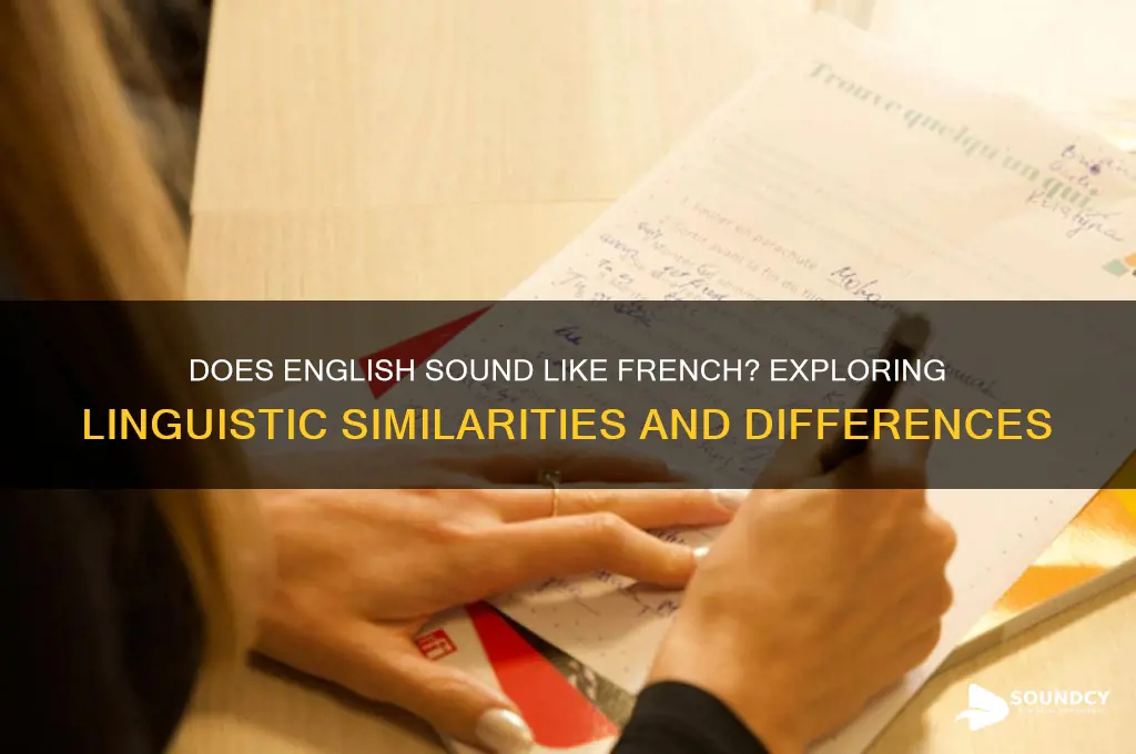 does english sound like french