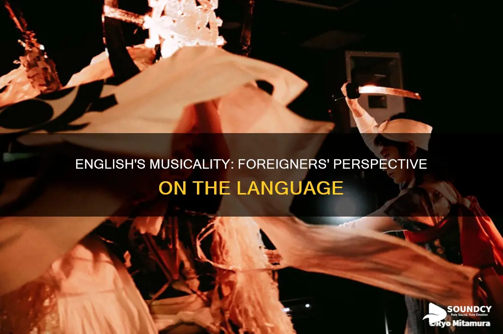 does english sound pretty to foreigners