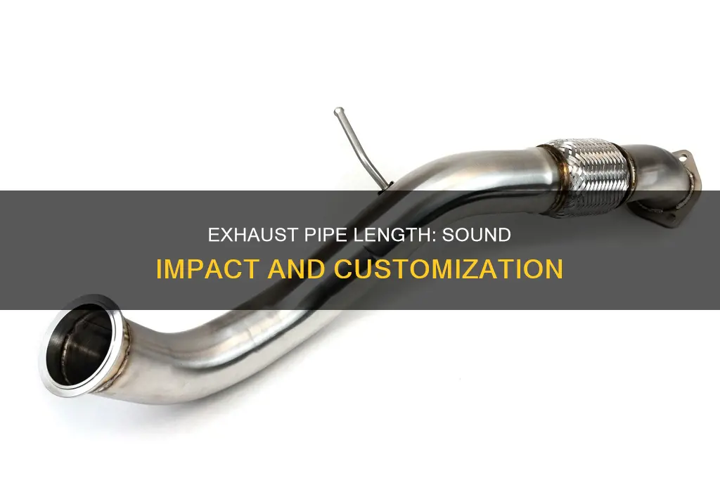 does exhaust pipe length affect sound