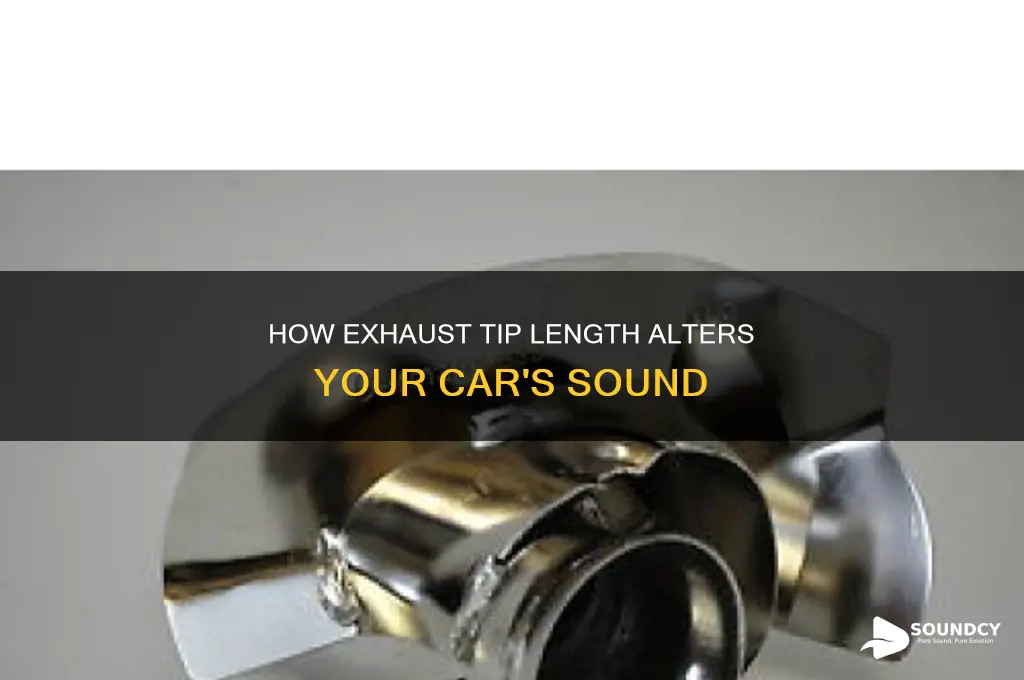 does exhaust tip length affect sound