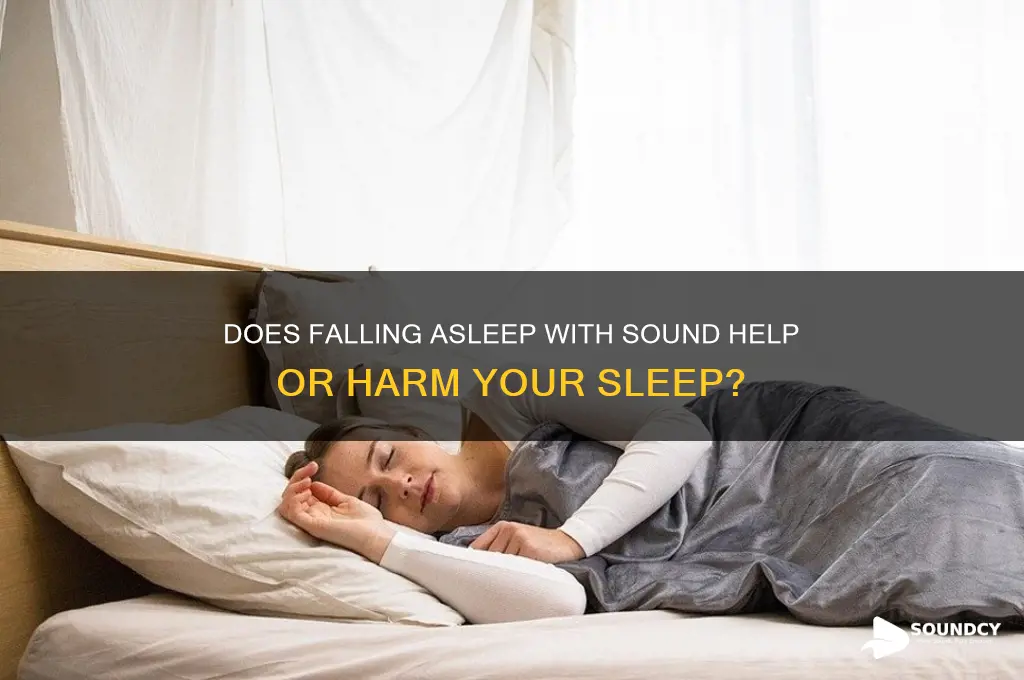 does falling asleep with sound