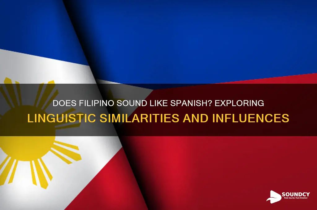 does filipino sound like spanish