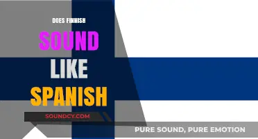 Finnish vs. Spanish: Unraveling the Myth of Similar-Sounding Languages