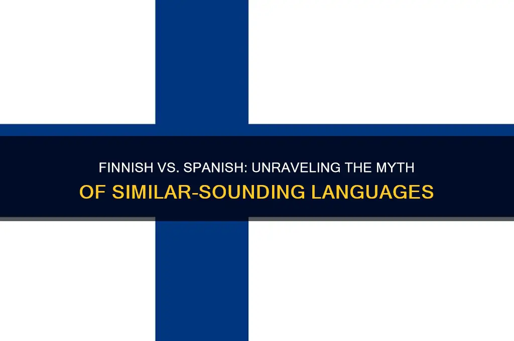 does finnish sound like spanish