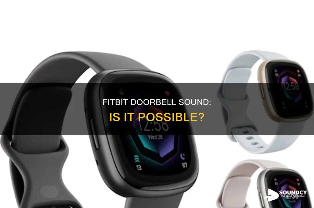 does fitbit have a doorbell sound