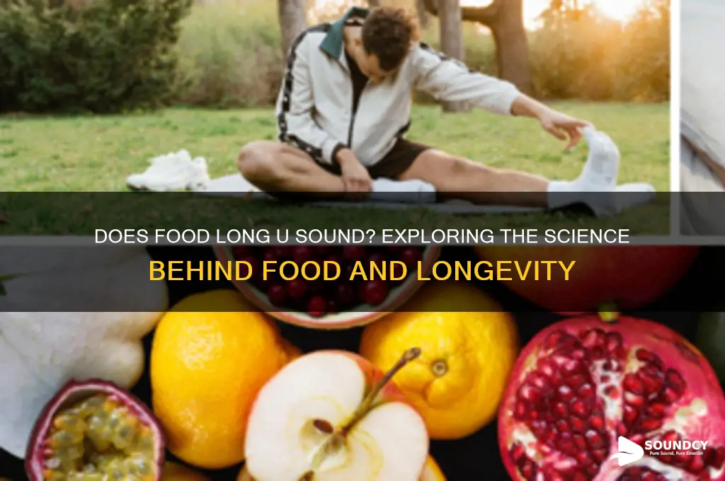 does food long u sound