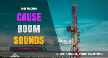 Fracking and Boom Sounds: Unraveling the Mysterious Noise Connection