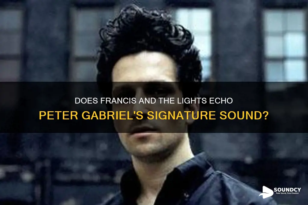 does francis and the light sound like peter gabriel