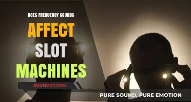 Sound Frequencies: Can They Influence Slot Machine Outcomes?