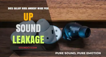 Galaxy Buds Ambient Mode: Does It Detect Sound Leakage?