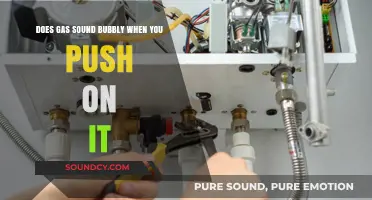 Does Gas Sound Bubbly When You Push on It? Exploring the Science