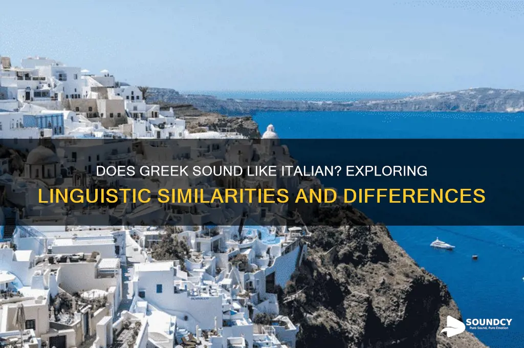 does greek sound like italian