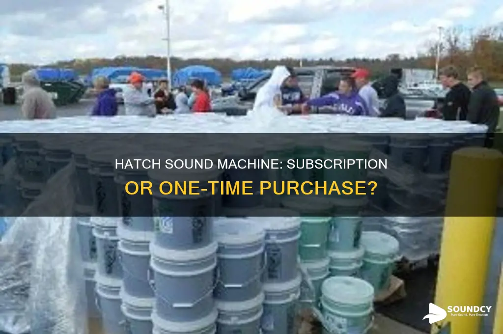 does hatch sound machine require subscription