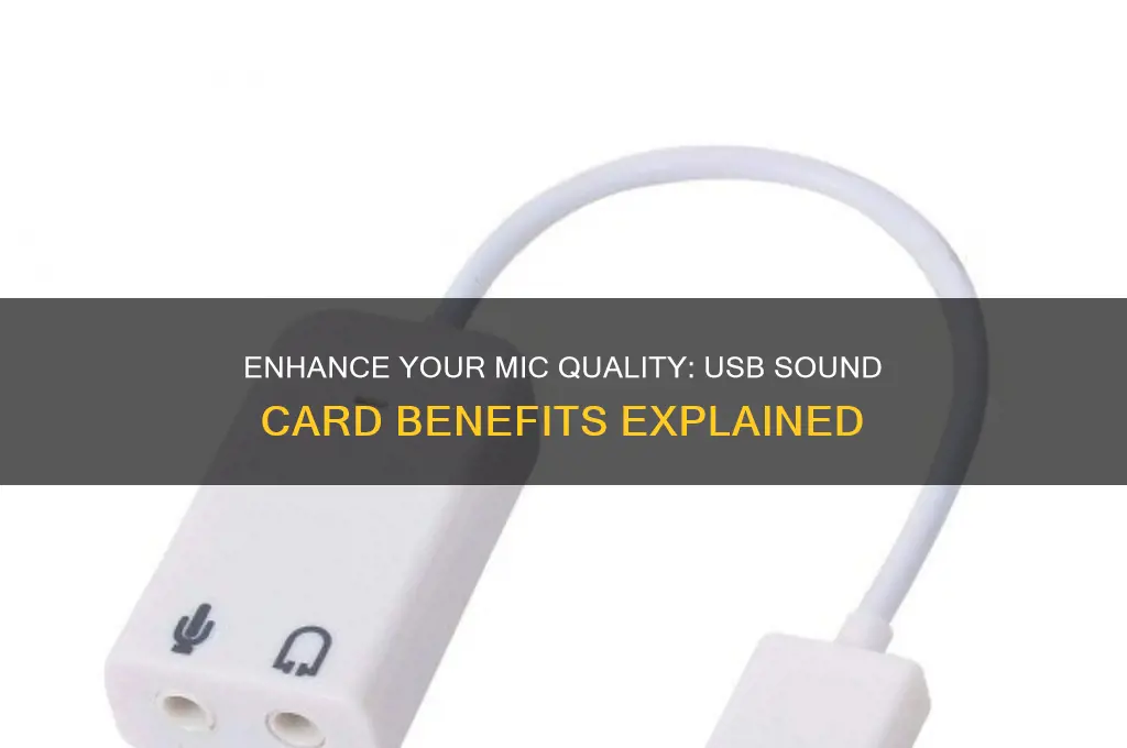 does having a usb sound card improve microphone quality