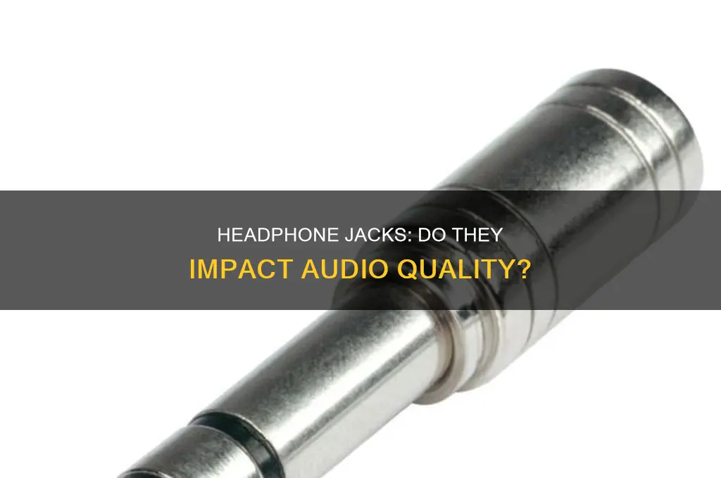 does headphone jack affect sound quality