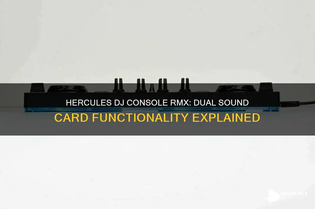 does hercules dj console rmx have 2 sound cards