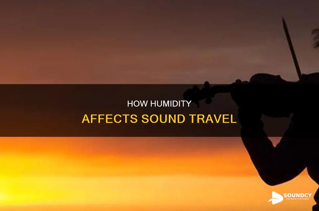 does higher humity increase sound travel