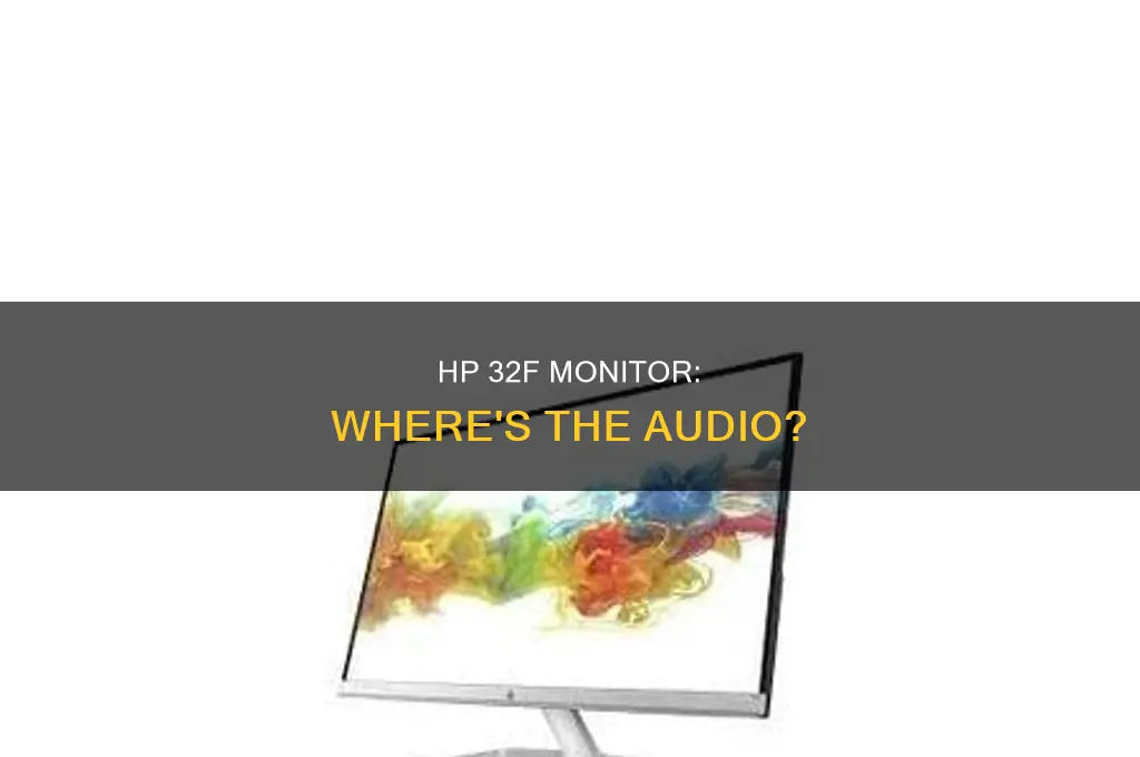 does hp 32f monitor have sound