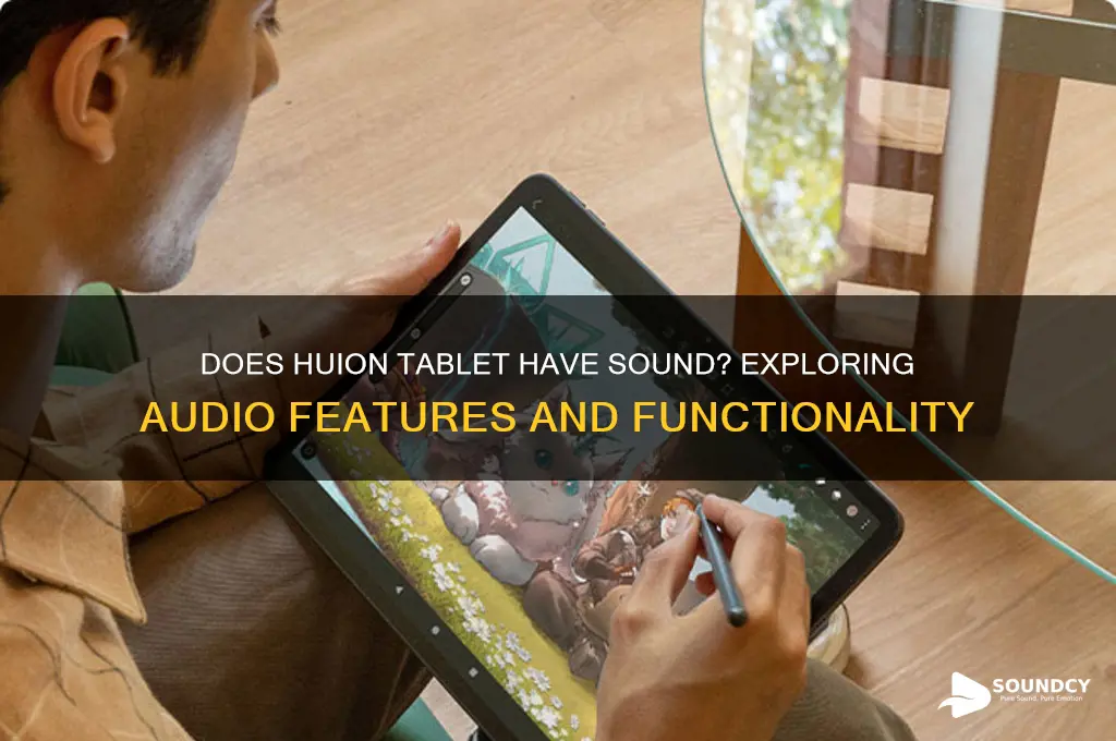 does huion tablet have sound