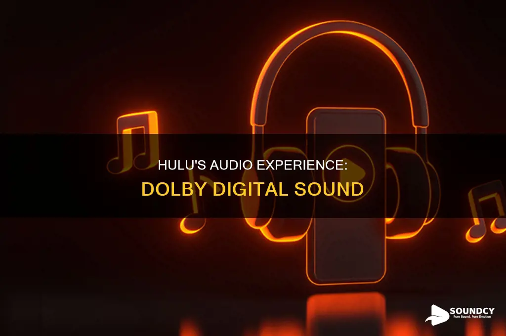 does hulu have dolby digital sound