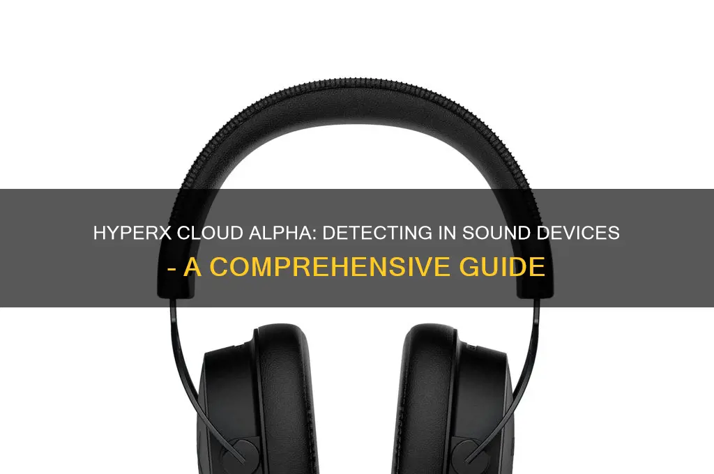 does hyperx cloud alpha show up in sound devices