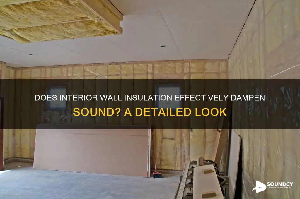 does insulation in interiror walls help with sound dampening