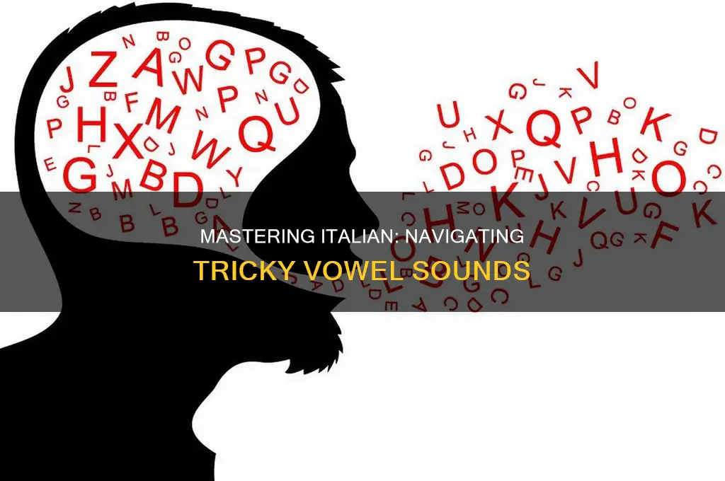does italian have hard vowel sounds