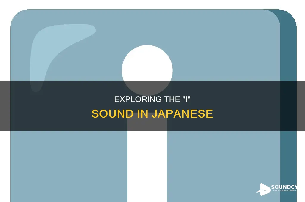 does japanese have an i sound