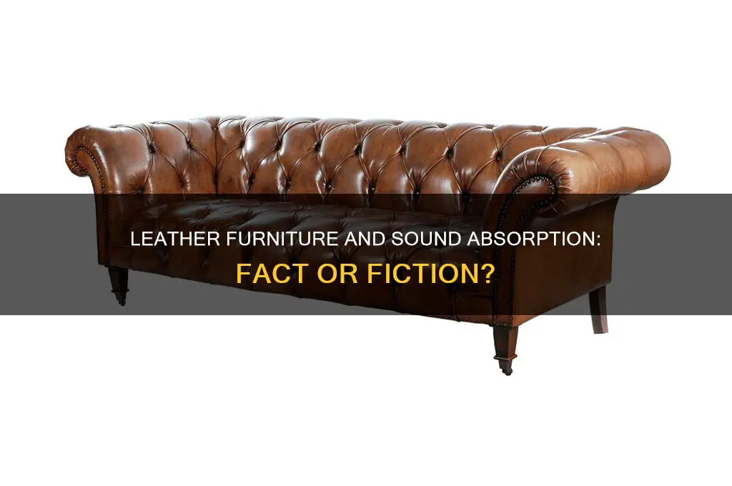 does leather furniture absorb sound
