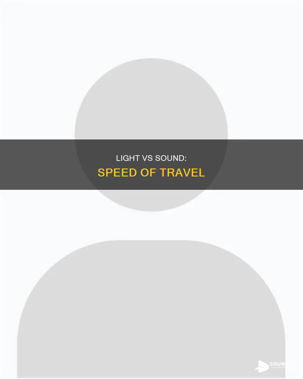 does light move faster than sound