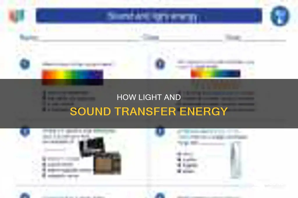 does light or sound transfer energy