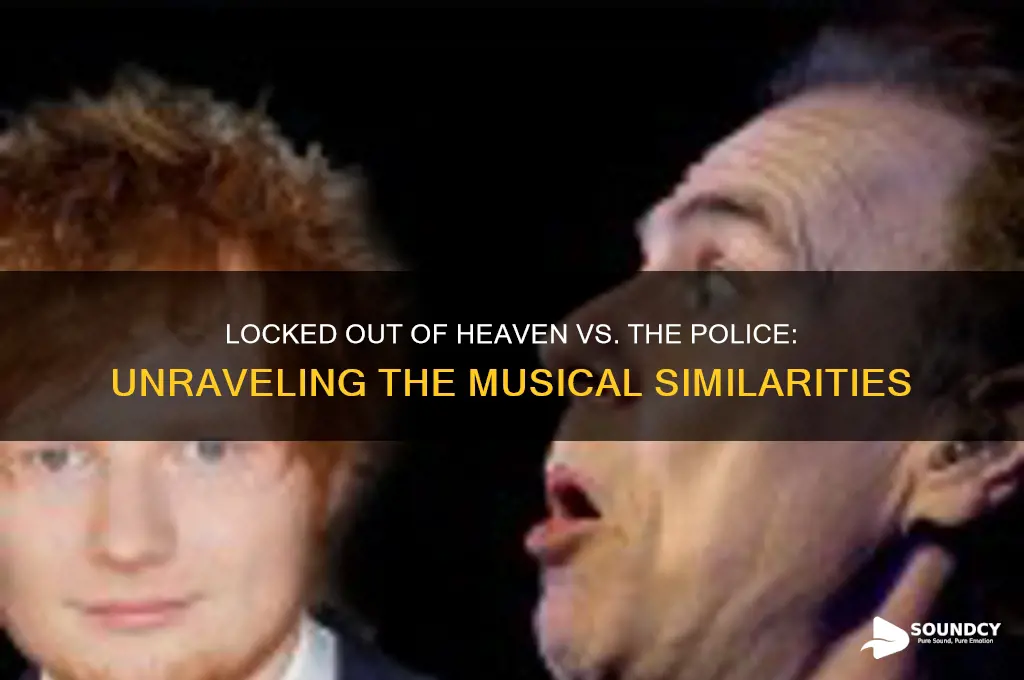 does locked out of heaven sound like the police
