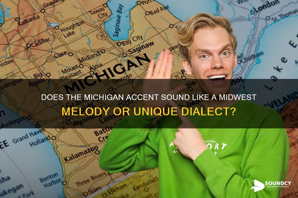 does michigan accent sound like