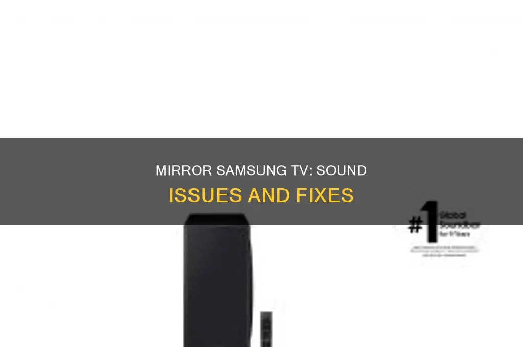 does mirror for samsung tvsend sound