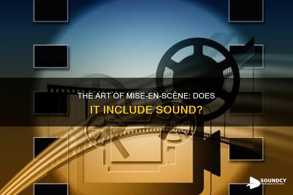 does mise en scene include sound