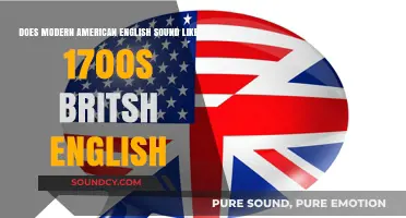 How Does Modern American English Compare to 1700s British Pronunciation?