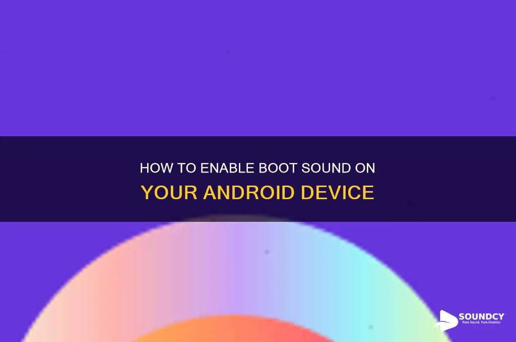 does my android have boot sound