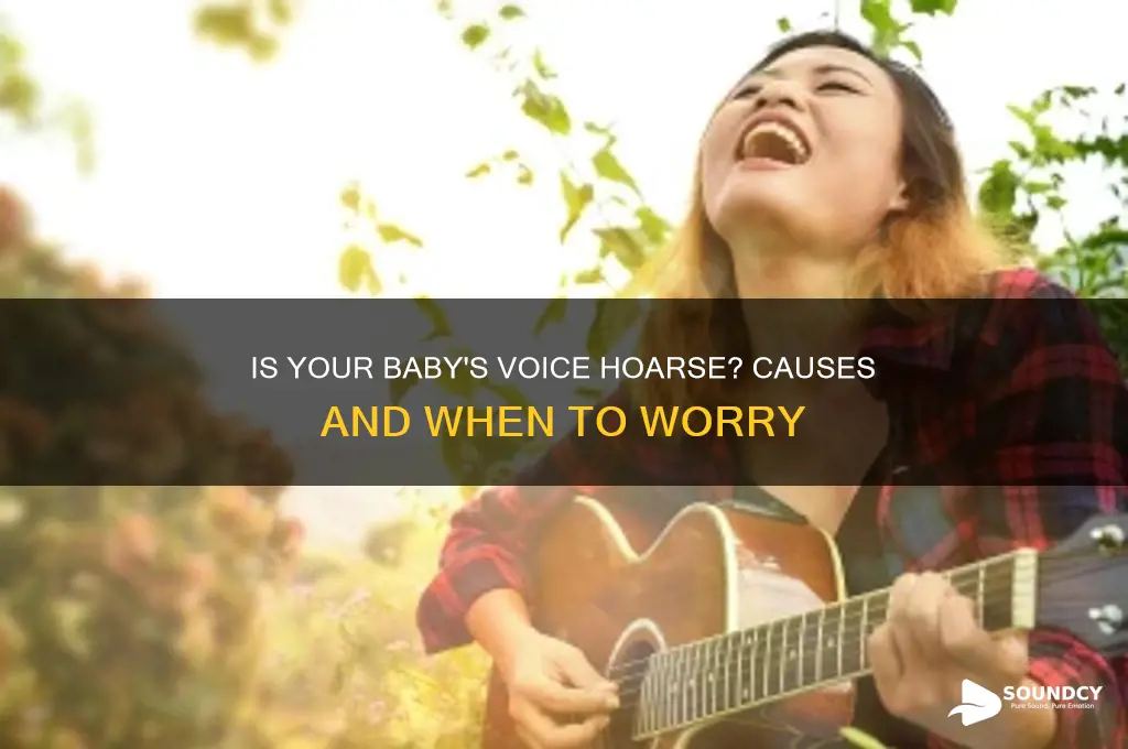 does my baby sound hoarse