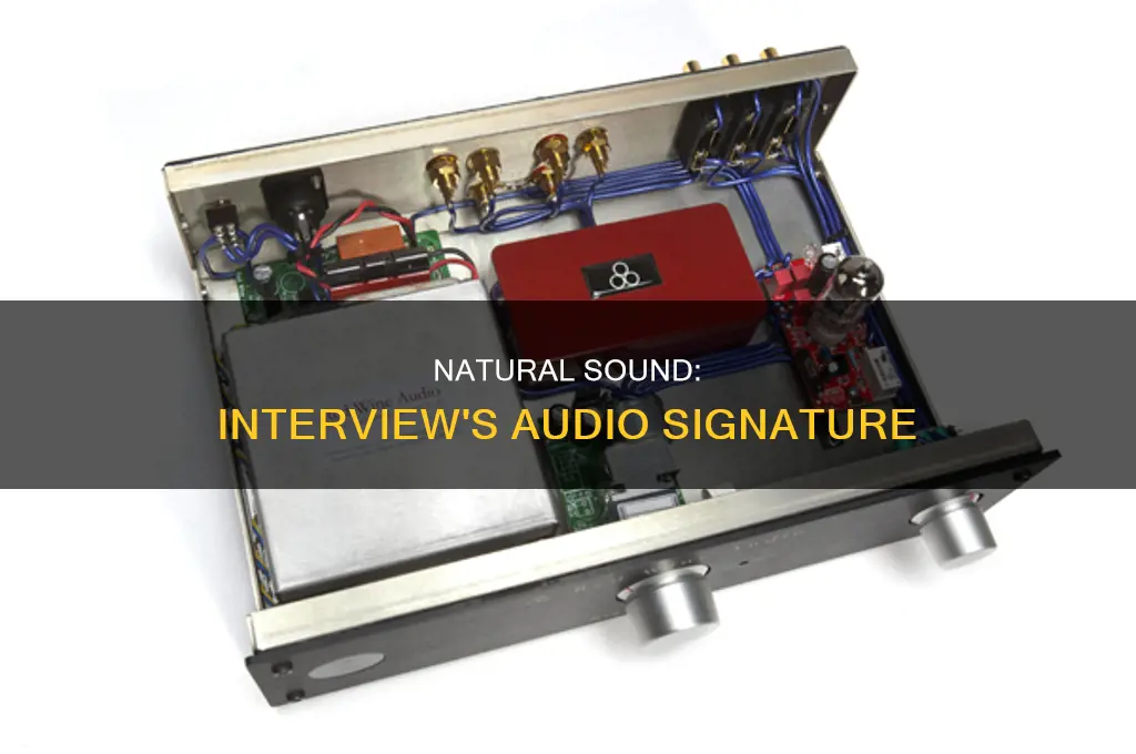does natural sound include the interview