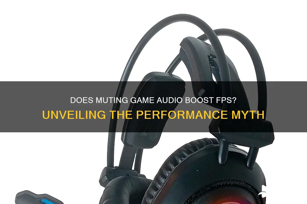 does no sound increase fps