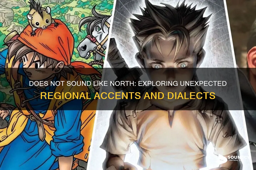 does not sound like north