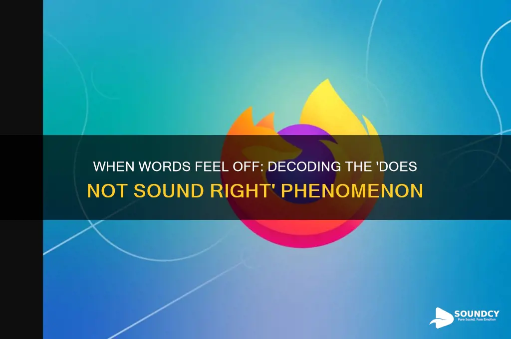 does not sound right word
